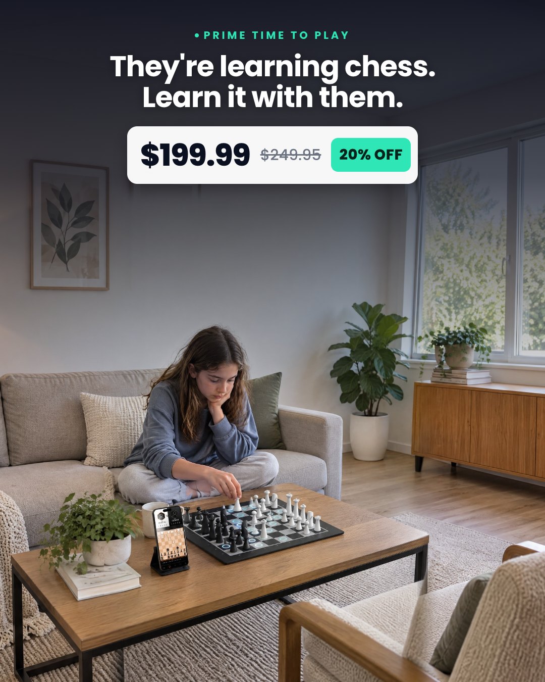 They're learning chess. Learn it with them.