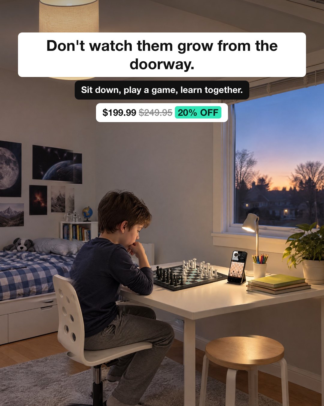 Don't watch them grow from the doorway.