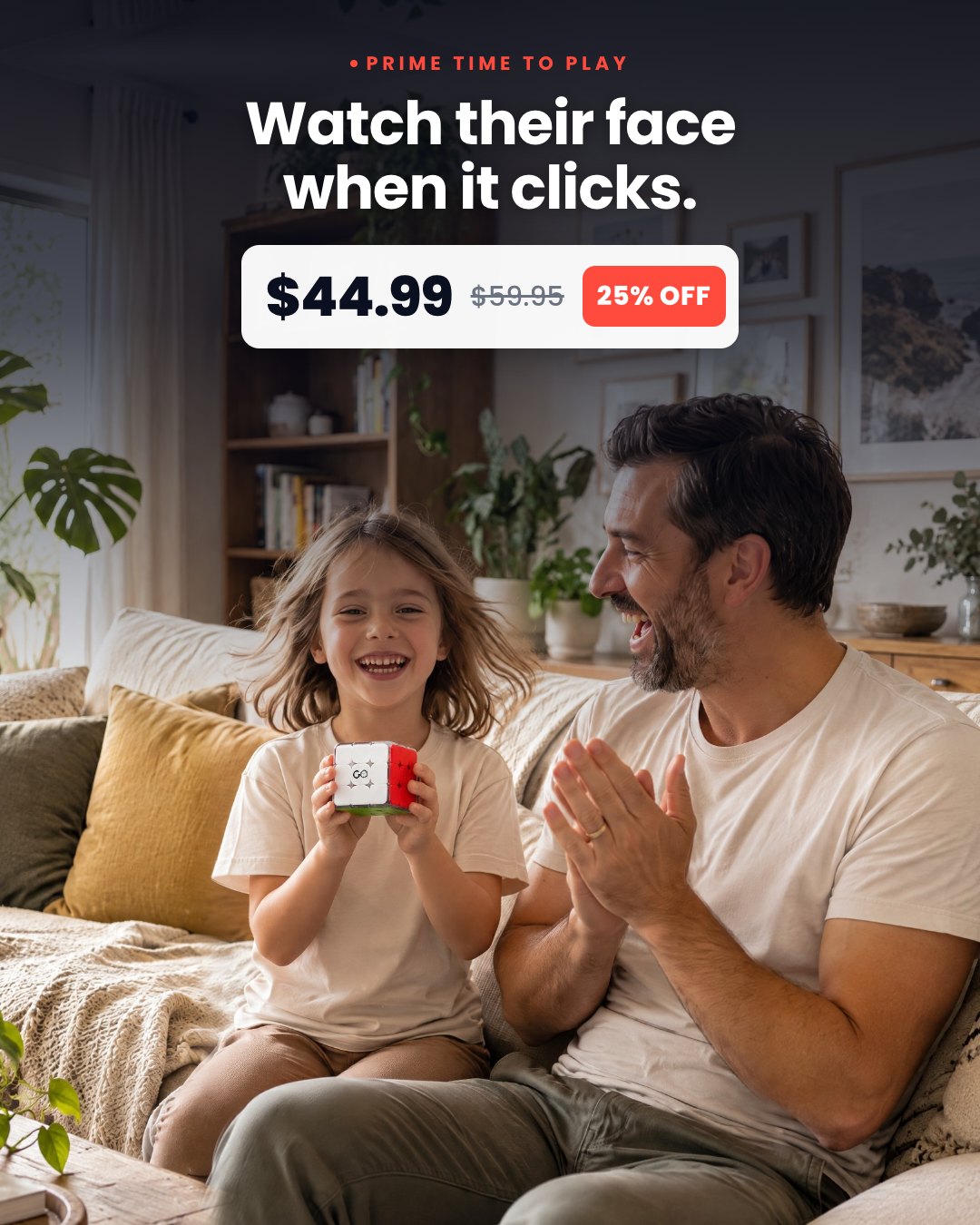 Watch their face when it clicks.