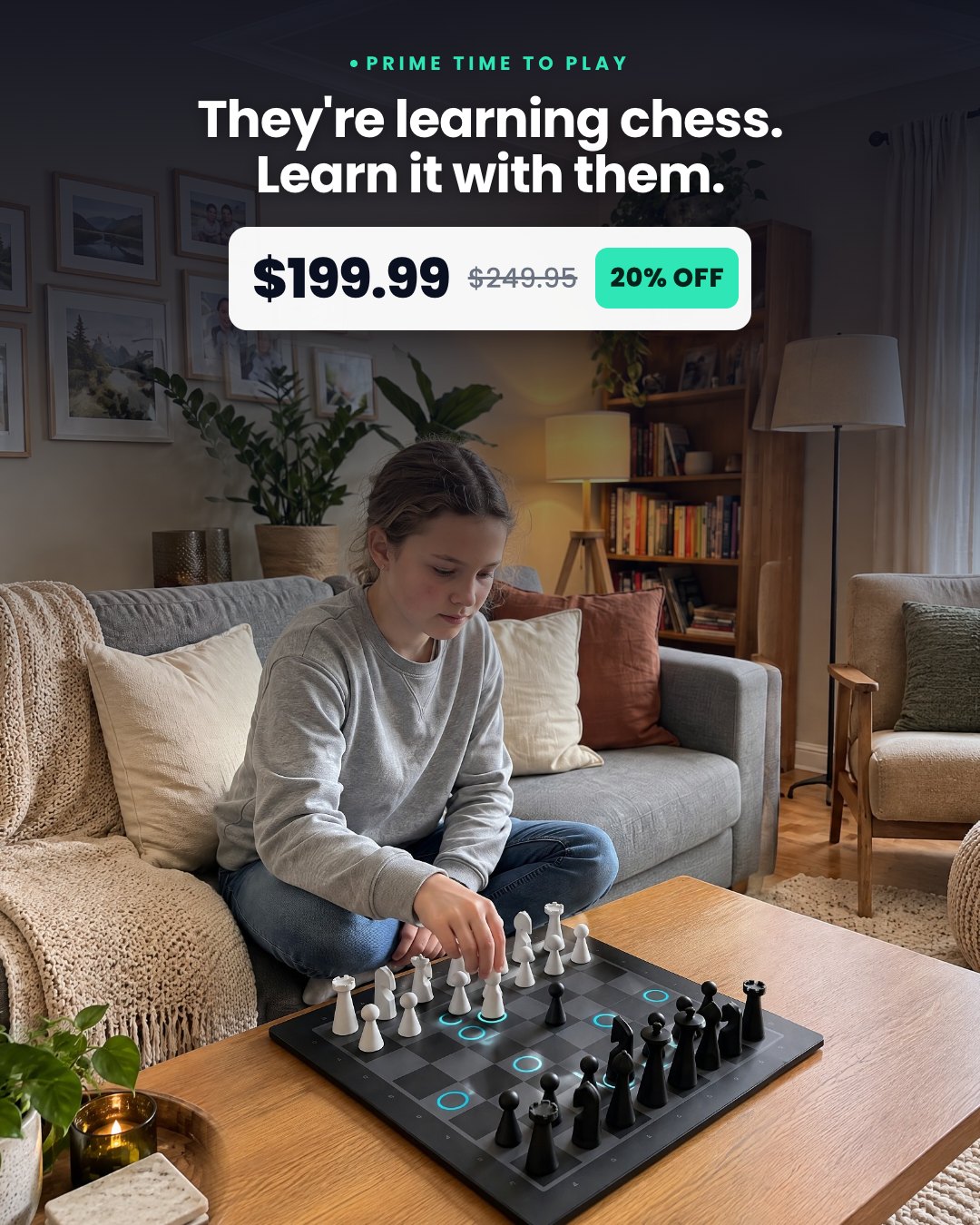 They're learning chess. Learn it with them.